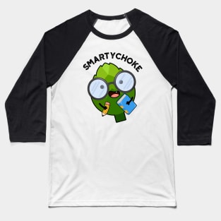 Smartychoke Funny Veggie Artichoke Pun Baseball T-Shirt